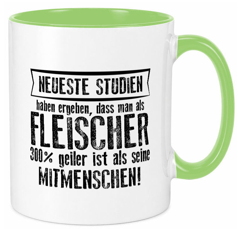 Neuste Studien: Fleischer | Schlachterei lustiger Spruch Geschenk Humor Tasse