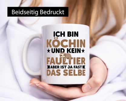 Ich bin kein Faultier: Köchin | Chefköchin Chefkoch v2 lustig Arbeit Kollegen