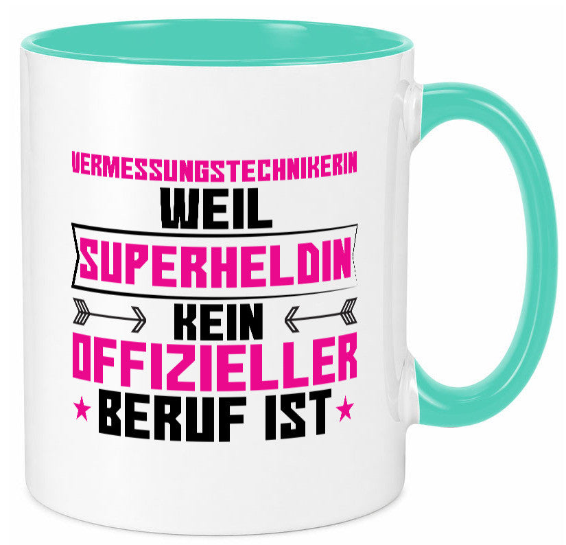 Superheldin Vermessungstechnikerin | Techniker Humor Geschenkidee Tasse