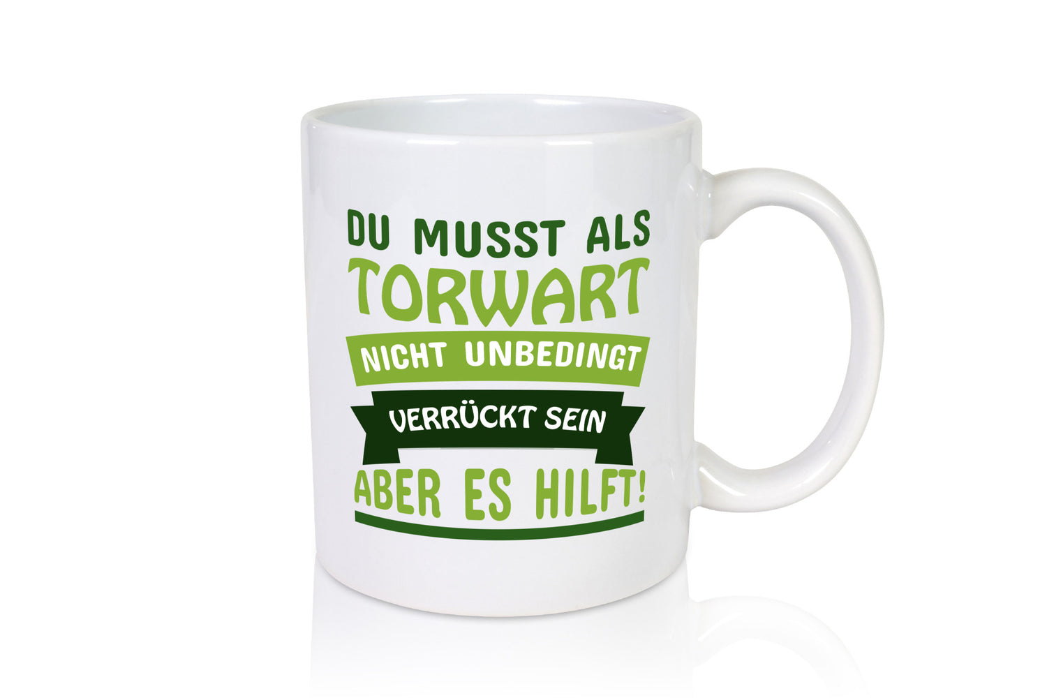 Torwart Tasse | Fußball Verein Fußballer Spruch lustig Humor Geschenkidee
