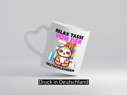 Relax Tasse: Deutschlehrerin | Lehrer lustig Humor Geschenkidee Geschenk Tasse