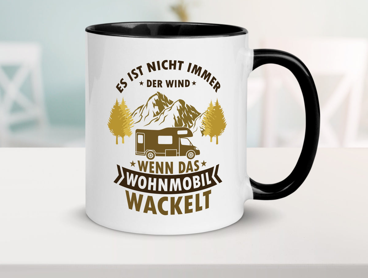 Es ist nicht immer der Wind | Wohnmobil wackelt Geschenk Humor Geschenkidee Tasse