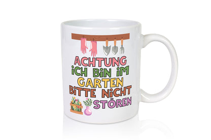 Ich bin im Garten bitte nicht stören | Gärtner Pflanzen lustig Humor