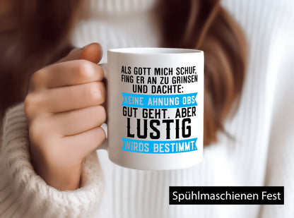 Lustig wirds bestimmt | Kollege Freunde Arbeit Kollegen Büro Geschenk Tasse