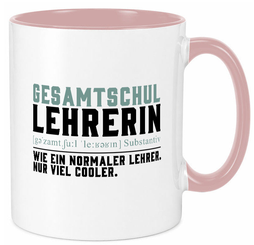 Gesamtschullehrerin | Unterricht Lieblingslehrerin Geschenkidee Humor Tasse
