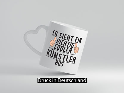 Richtig Cooler Künstler | Lustiger Spruch Kunst Geschenkidee Humor Tasse