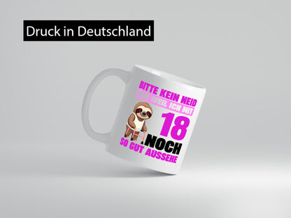 18. Geburtstag | Bitte kein neid Faultier 18 Jahre Geschenk Geschenkidee