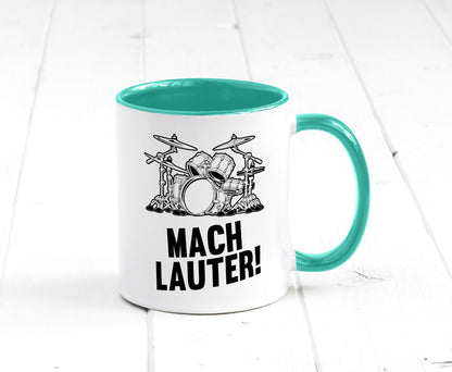 Mach lauter | Schlagzeug Band Musiker Geschenkidee Humor Tasse