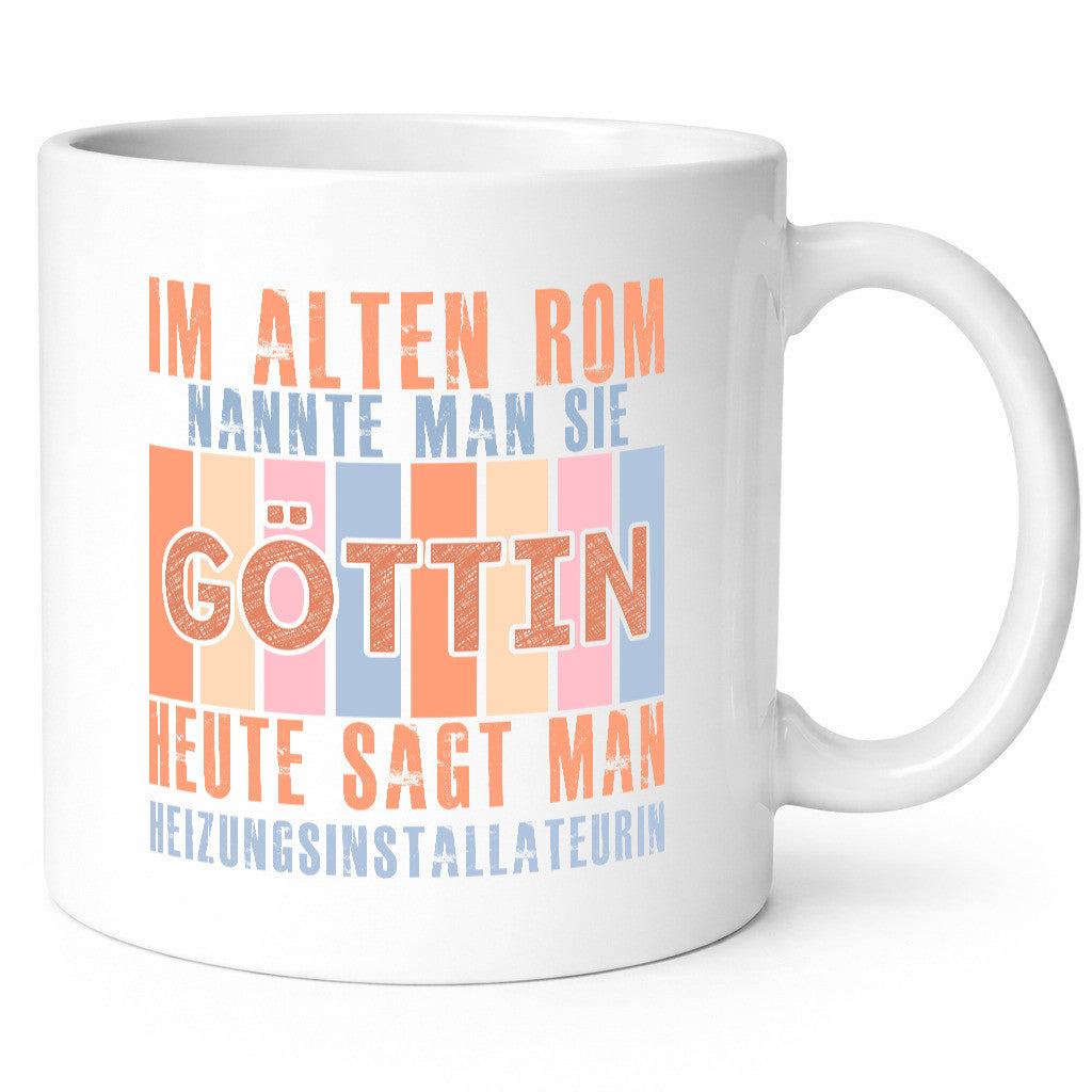 Heute sagt man: Heizungsinstallateurin | Heizung Geschenkidee Humor Tasse