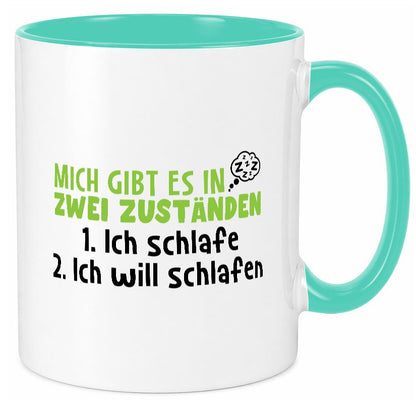 Zwei Zustände | Schlaf Faulpelz Schlafmütze Müdigkeit lustig Humor Geschenkidee Tasse