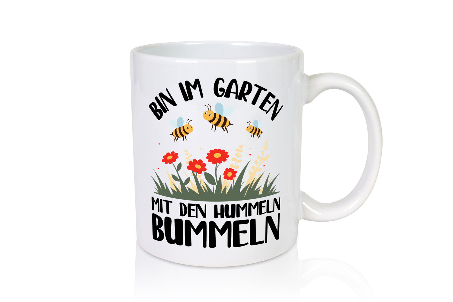bin im Garten mit den Hummeln Bummeln | Humor Geschenkidee Tasse