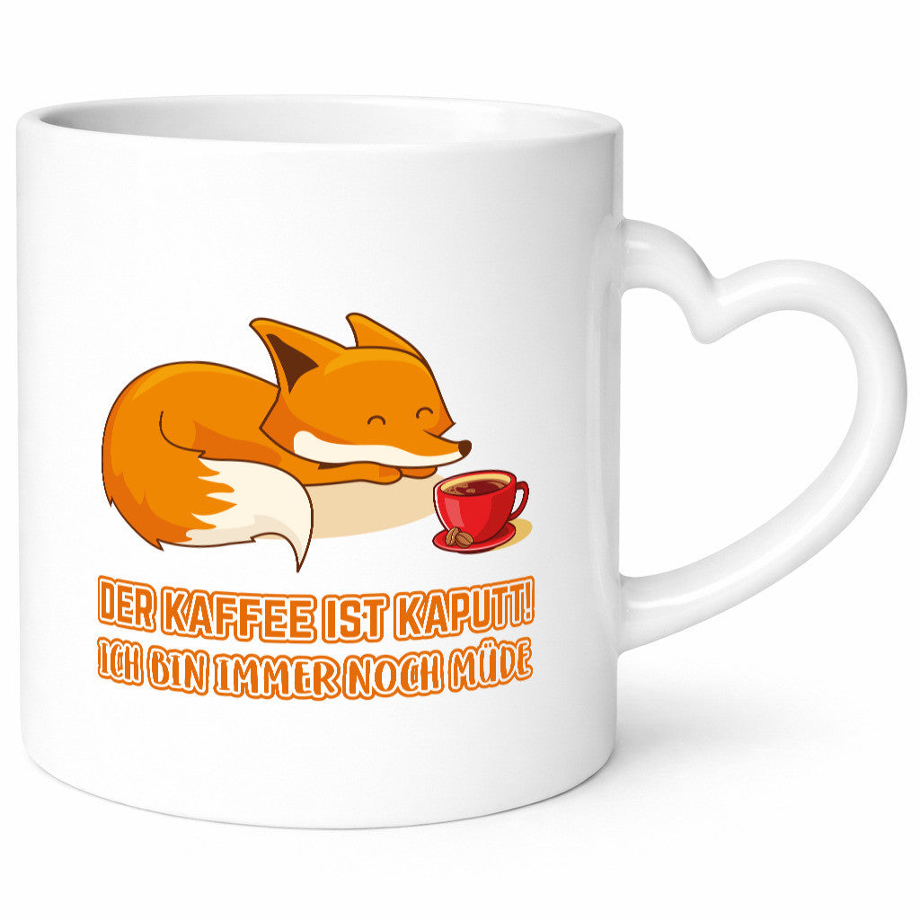 Kaffee kaputt | Morgenmuffel Tasse Fuchs müde lustig Humor Geschenkidee Geschenk