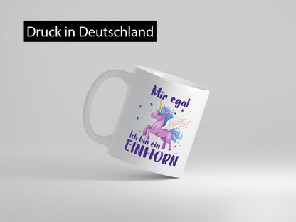Mir egal, ich bin ein Einhorn | lustig Humor Geschenkidee Geschenk Tasse