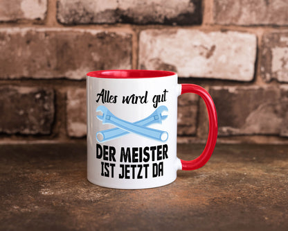 Alles wird gut der meister ist jetzt da | Klempner Humor Geschenkidee Tasse