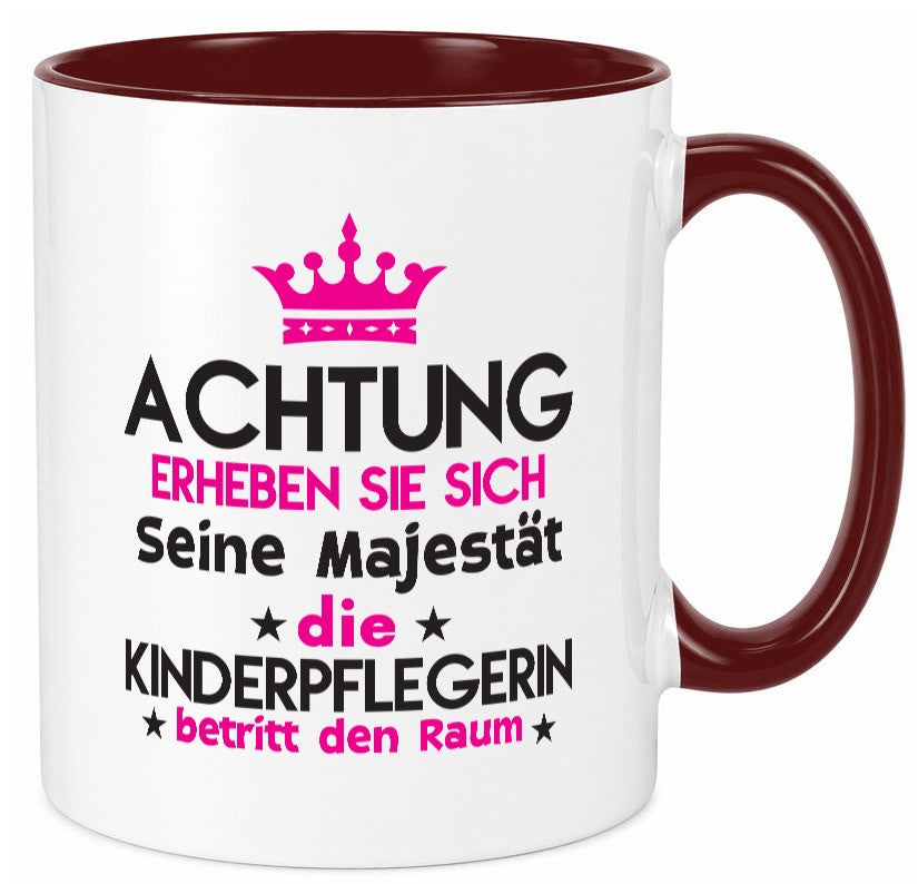 Seine Majestät Kinderpflegerin | Kinder Pflegeberuf Humor Arbeit Kollegen Büro Tasse
