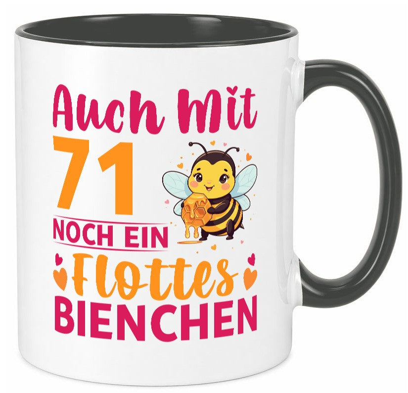 71. Geburtstag | Flottes Bienchen 71 Jahre Geschenk Geschenkidee lustiger Tasse