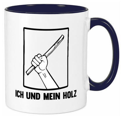 Ich und mein Holz | Holzfäller Holzmacher Geschenkidee Humor Tasse