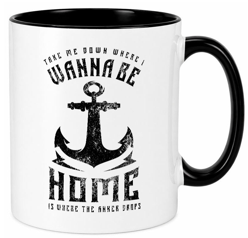 Bring mich da hin, wo ich sein will - Anker werfen lustiger Spruch Geschenk Tasse