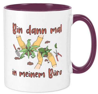 Bin im Büro | Gartenarbeit Pflanzen Humor Witz Geschenkidee Arbeit Kollegen