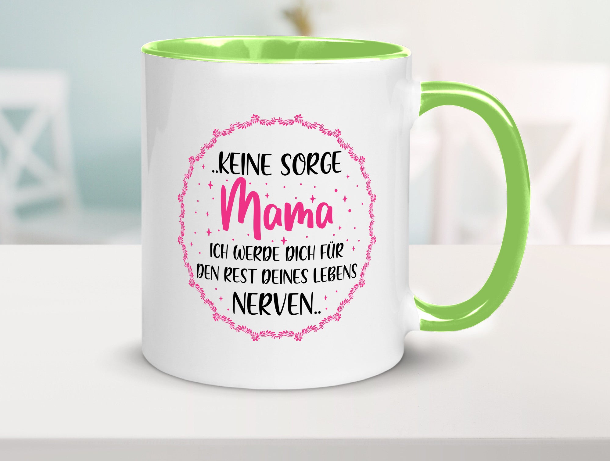 Ich nerve meine Mama für immer | Muttertag Geschenkidee Familie Humor Tasse
