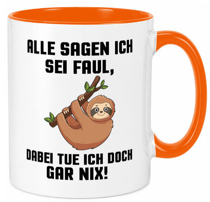 Alle sagen ich sei Faul | Faultier bin nicht Geschenkidee Tierliebhaber Humor
