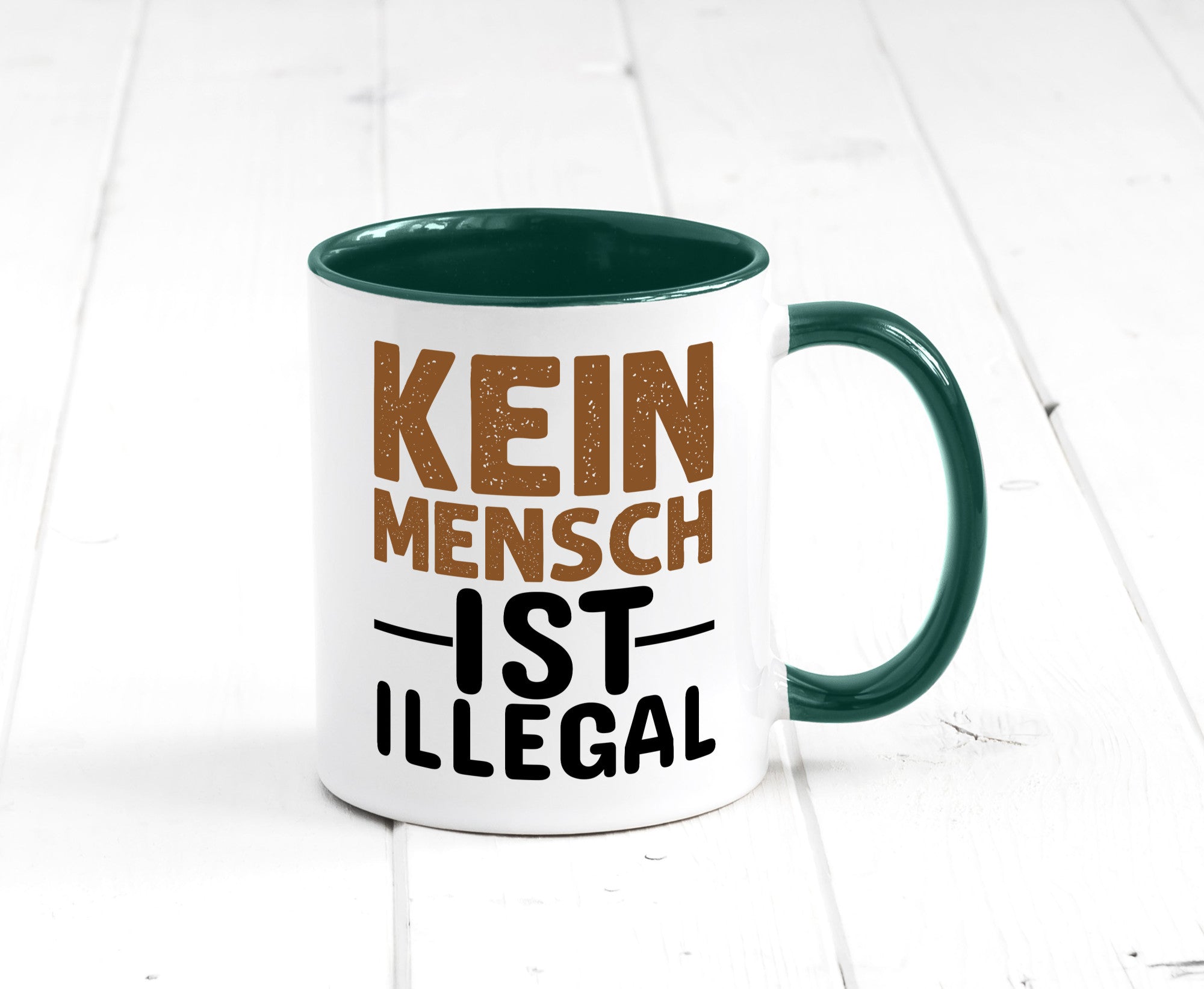 Kein Mensch ist illegal | Spruch Gleichberechtigung Humor Geschenkidee Tasse