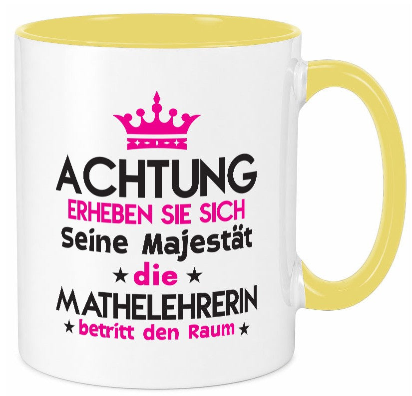 Seine Majestät Mathelehrerin | Lehrer Mathe lustig Humor Geschenkidee Geschenk Tasse