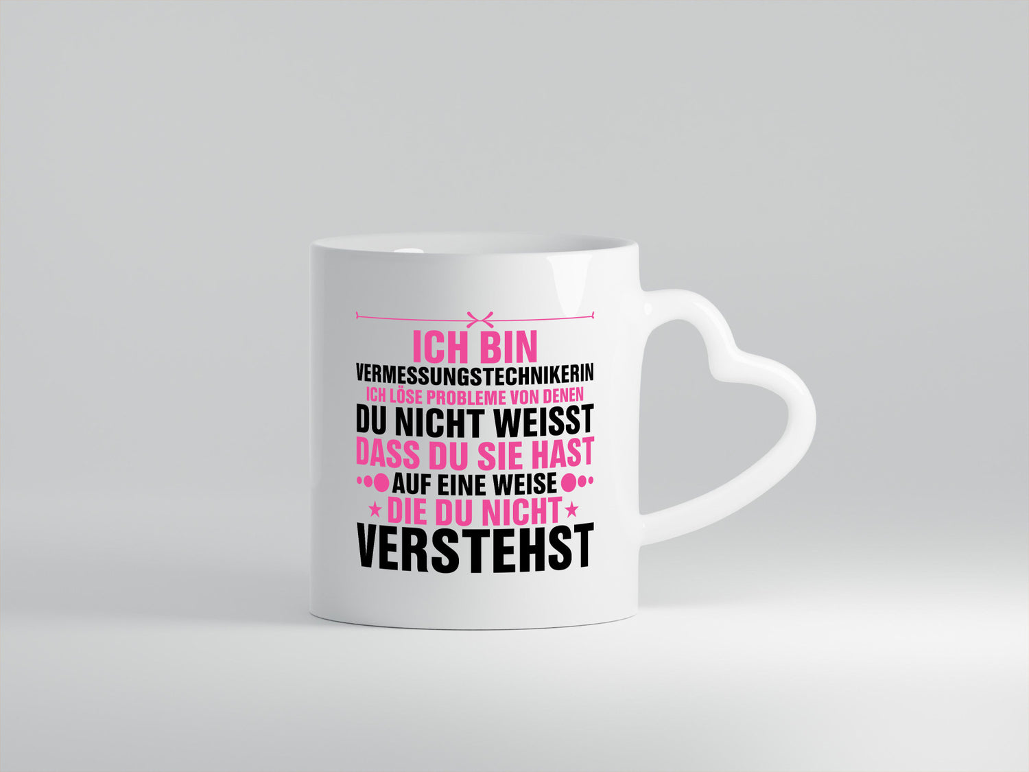 Löse Probleme: Vermessungstechnikerin | Techniker Geschenkidee Humor Tasse