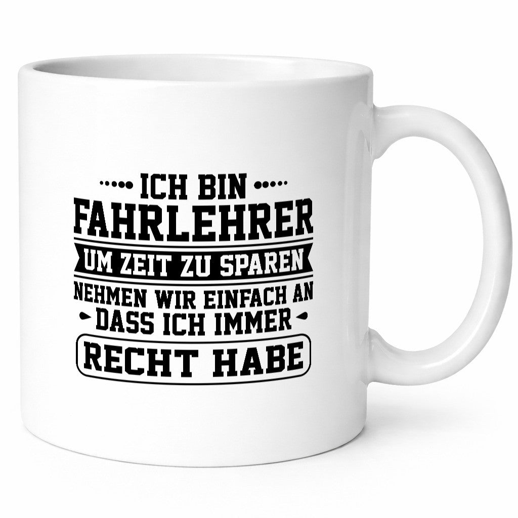 Fahrlehrer um Zeit zu sparen, hab immer Recht| Pünktchen Humor Geschenkidee
