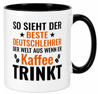 Kaffee trinkt: Deutschlehrer | Lehrer Schule Humor Geschenkidee Tasse