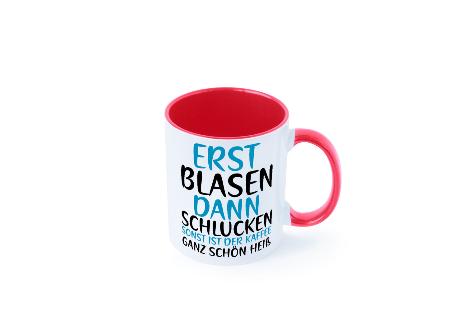 Erst Blasen dann Schlucken | kecker Spruch Lippenstift Geschenkidee Humor Tasse