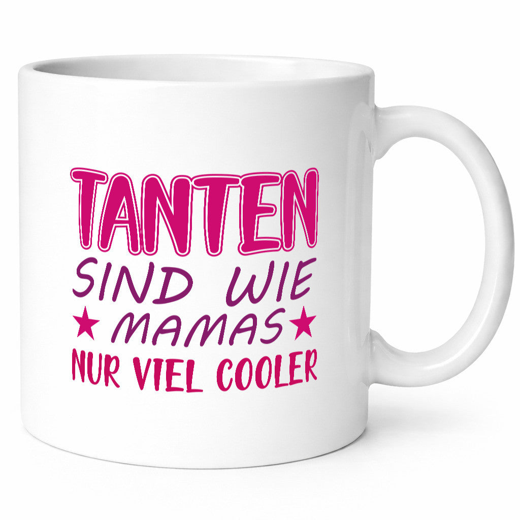 Tanten sind wie Mamas | Verwandtschaft Tasse Spruch lustig Familie Geschenkidee