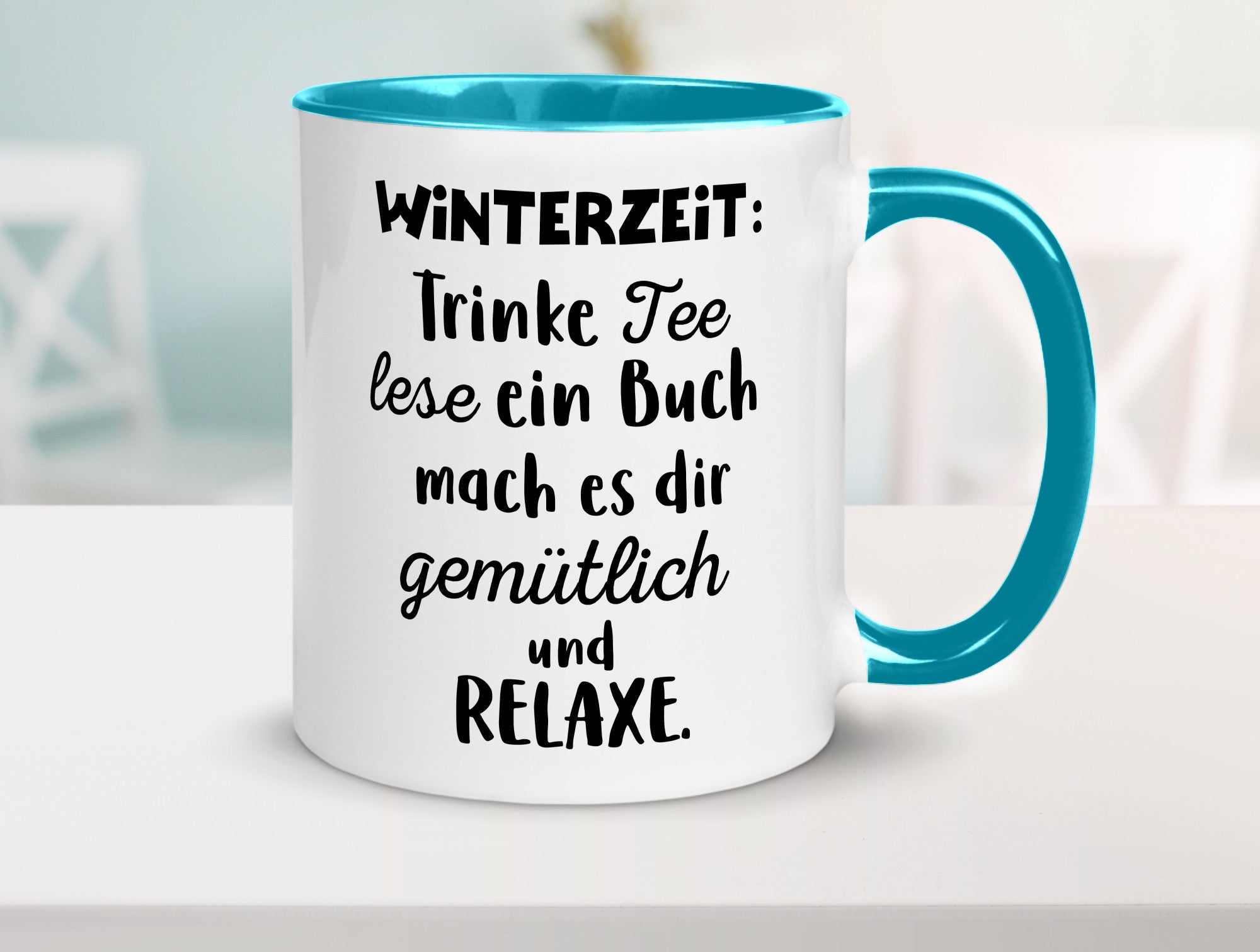 Winterzeit Trinke Tee und mach es dir Gemütlich Geschenkidee Humor Tasse