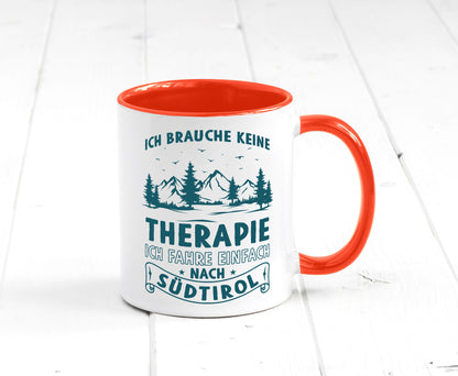 Keine Therapie, ich muss nach Südtirol | Berge Wald Geschenkidee Humor Tasse
