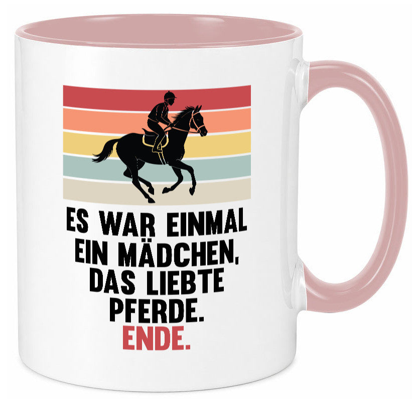 Es war einmal ein Mädchen das Liebte Pferde | lustig Humor Geschenkidee Tasse