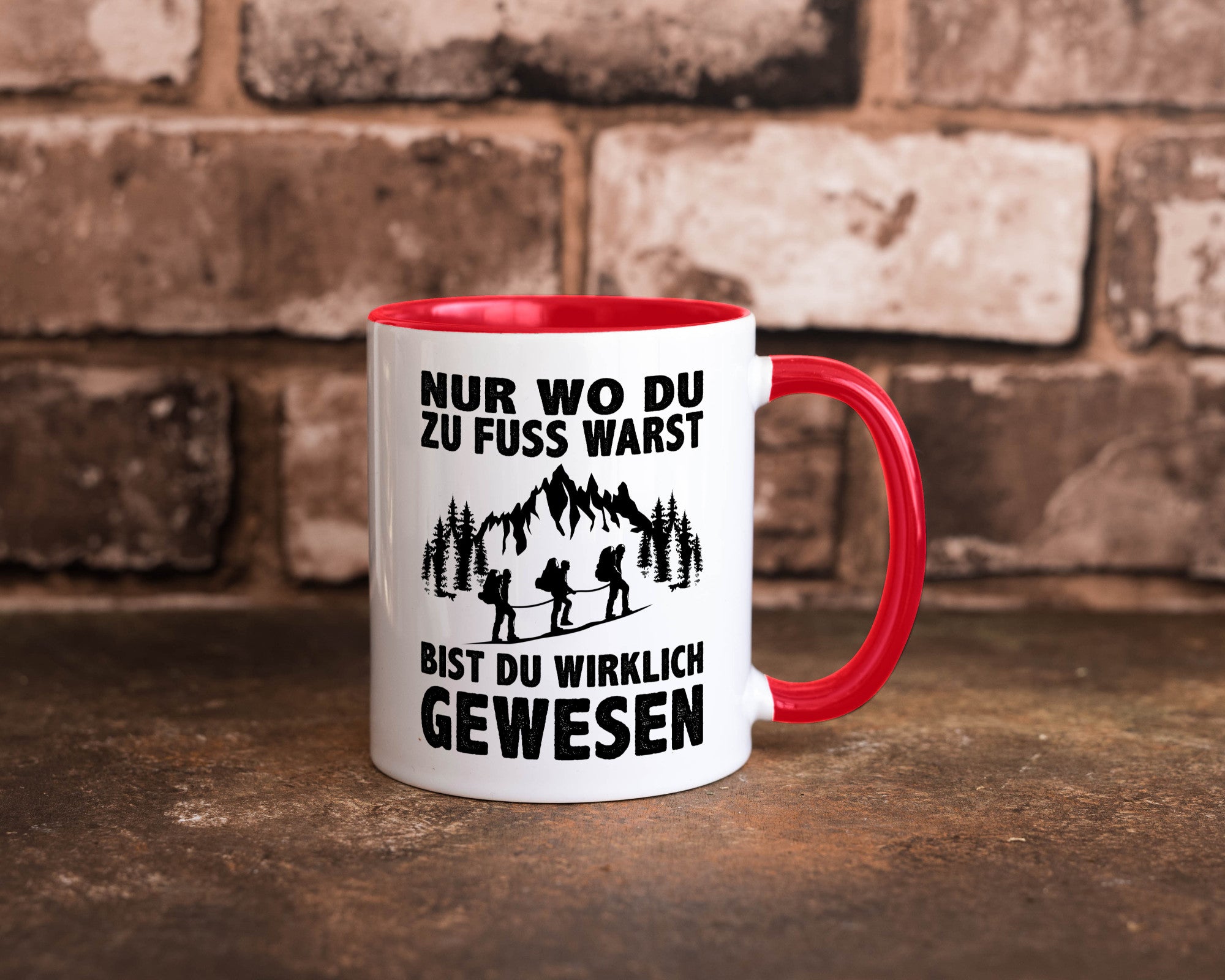 Wo du zu Fuss warst, bist gewesen | Wanderer Berge lustiger Spruch Geschenk