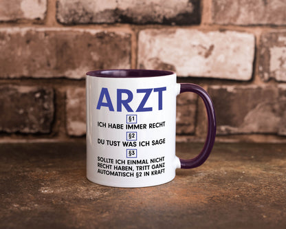 Ich habe immer Recht Arzt | Medizin Doktor Facharzt v2 Humor Geschenkidee Tasse