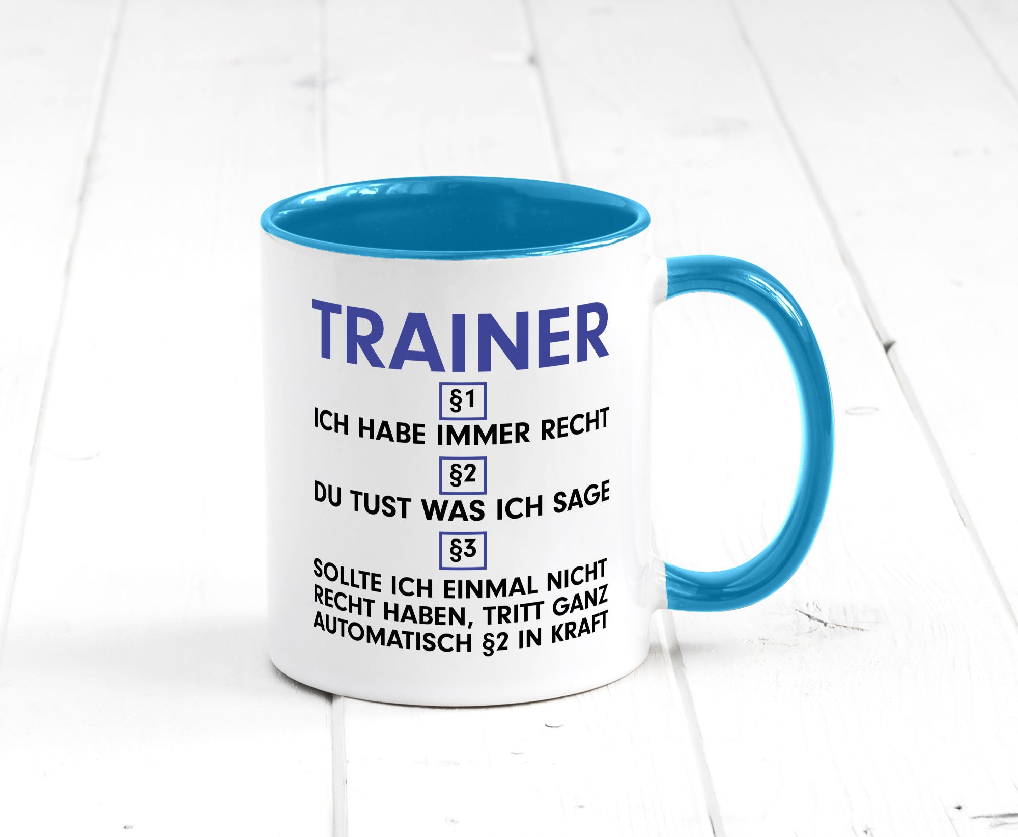 Ich habe immer Recht Trainer | Verein Sport v2 lustig Humor Geschenkidee