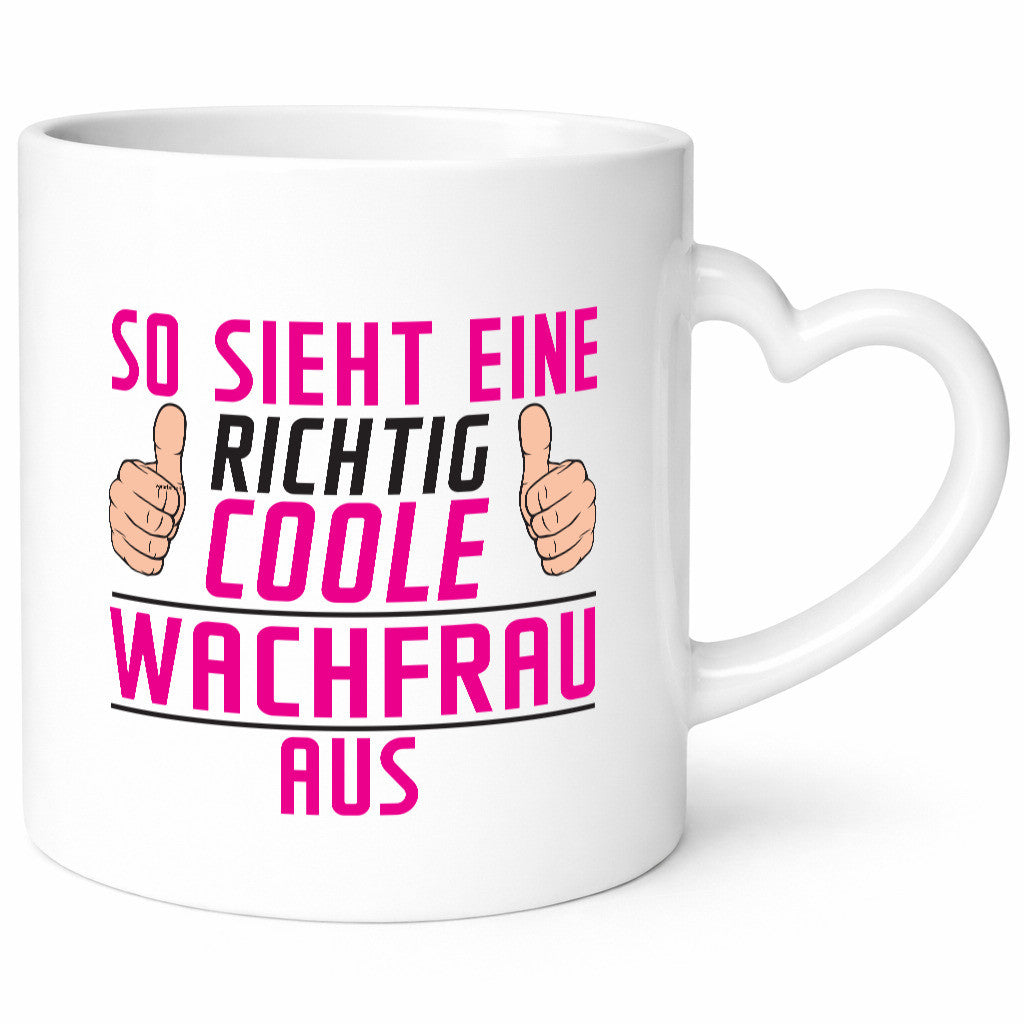 Richtig Coole Wachfrau | Wachpersonal Nachtwächter Humor Geschenkidee Tasse