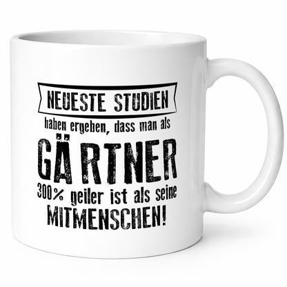Neuste Studien: Gärtner | Gartenbau Geschenkidee Humor Tasse