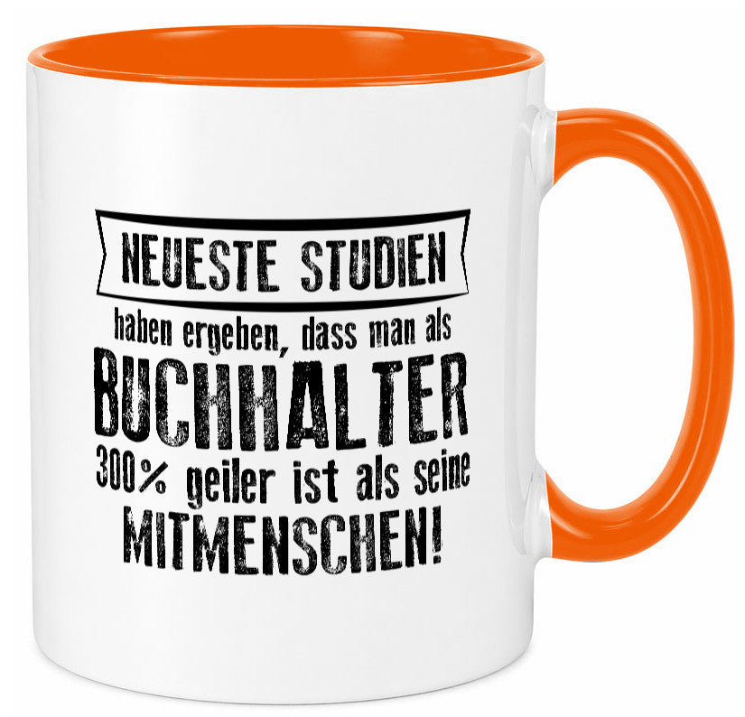 Neuste Studien: Buchhalter | Buchhaltung Humor Geschenkidee Tasse