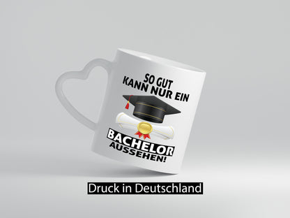 So gut kann nur ein Bachelor aussehen | Abschluss Geschenk Humor Geschenkidee