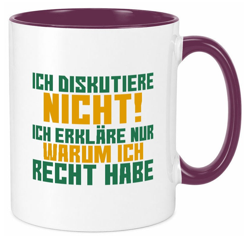 Ich diskutiere nicht | lustiger Spruch Sarkasmus Geschenk Tierliebhaber Humor Tasse