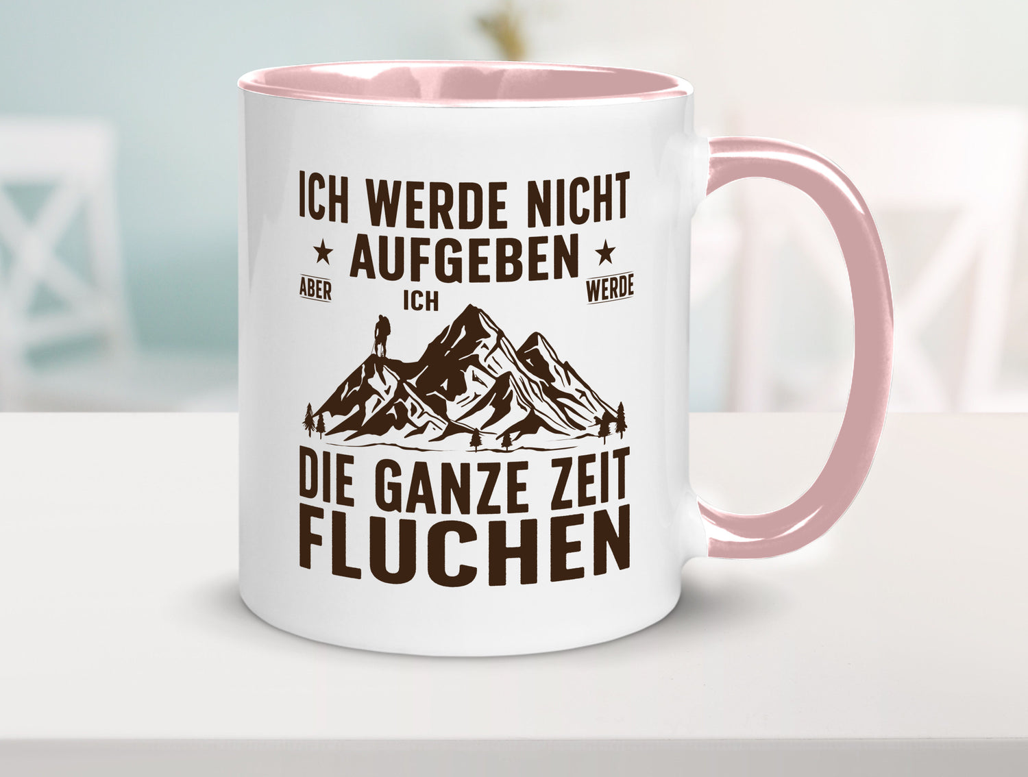 Nicht aufgeben, fluchen | Berge Wanderer v2 Humor Geschenkidee Tasse