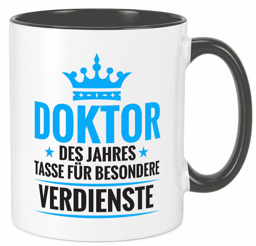 Besonderer Verdienst: Doktor | Doktorand Doktortitel Humor Geschenkidee Tasse
