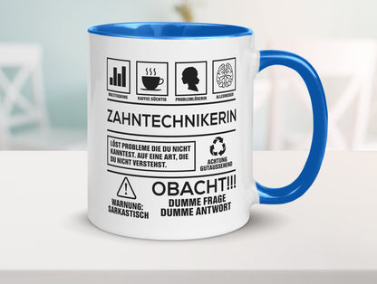 Achtung Probleme Zahntechnikerin | Zahnmedizin Humor Geschenkidee Tasse