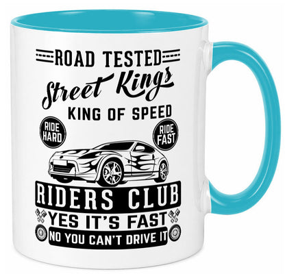 Street Kings Humor Geschenkidee Tasse