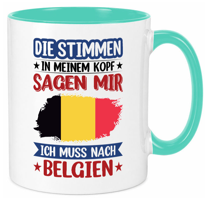 Belgien | Urlaub Stimmen in meinem Kopf Traumland lustiger Spruch Geschenk Tasse