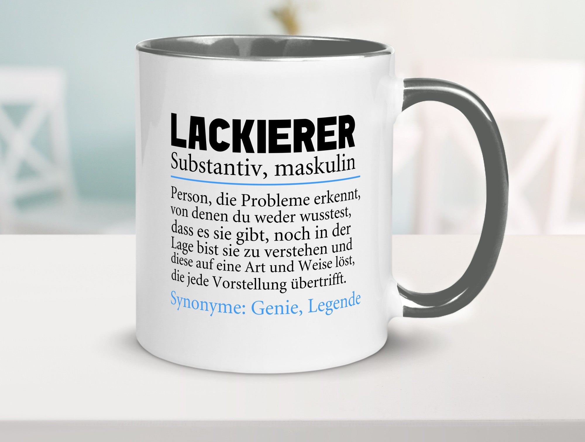 Lackierer | Beruf Spruch Definition lackieren lustiger Geschenk Arbeit Kollegen
