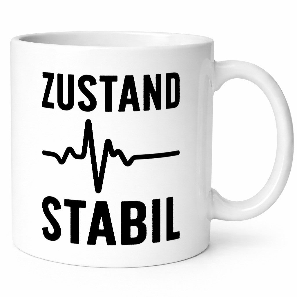 Zustand stabil | Herzschlag Geschenkidee Humor Tasse